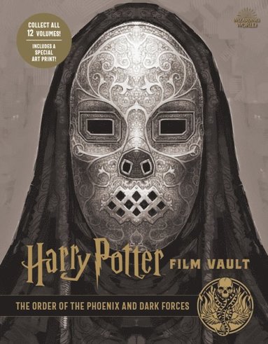 Harry Potter Film Vault: The Order of the Phoenix and Dark Forces (inbunden)
