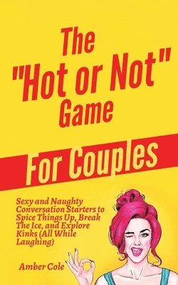 "Hot or Not" Game for Couples (häftad)