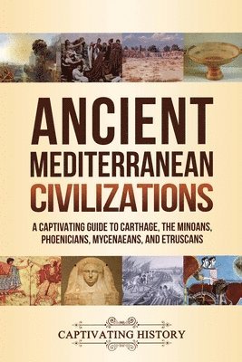Ancient Mediterranean Civilizations (hftad)