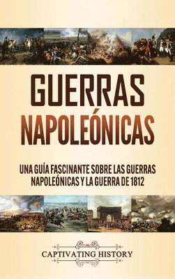 Guerras Napole�nicas (inbunden)