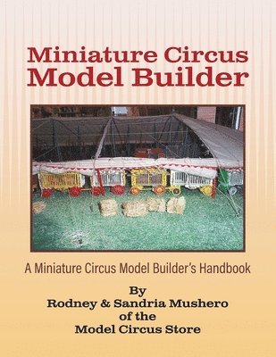 Miniature Circus Model Builder (häftad)