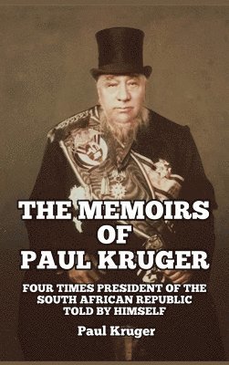 Memoirs of Paul Kruger (h�ftad)