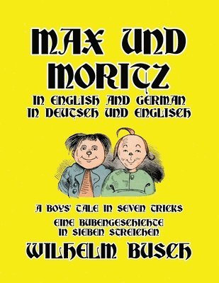 Max und Moritz in English and Deutsch (hftad)