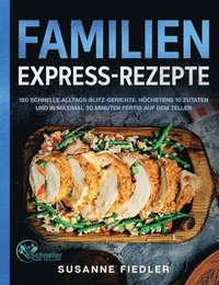 Familien Express-Rezepte (inbunden)