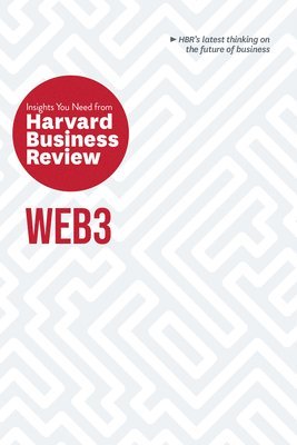 Web3: The Insights You Need from Harvard Business Review (inbunden)