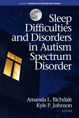 Sleep Difficulties and Disorders in Autism Spectrum Disorder (häftad)
