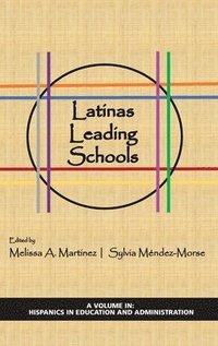 Latinas Leading Schools (inbunden)
