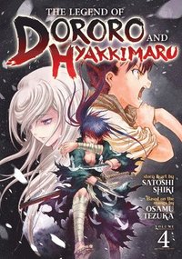The Legend of Dororo and Hyakkimaru Vol. 4