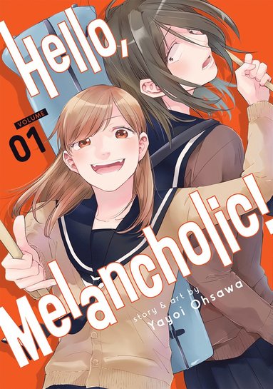 Hello, Melancholic! Vol. 1 (häftad)