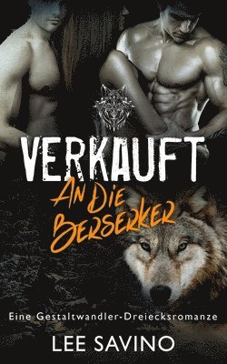 Verkauft an die Berserker (h�ftad)
