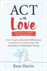 ACT with Love