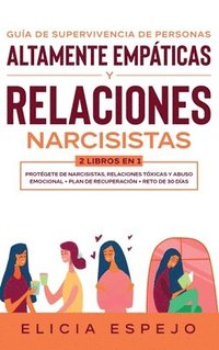 Gua de supervivencia de personas altamente empticas y relaciones narcisistas 2 libros en 1 (inbunden)