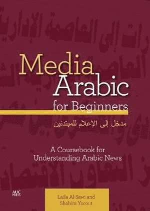 Media Arabic for Beginners (h�ftad)