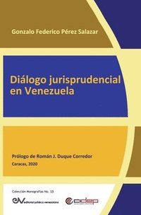 Dialogo Jurisprudencial En Venezuela (häftad)