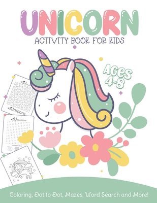 Unicorn Activity Book For Kids Ages 4-8 Coloring, Dot To Dot, Mazes ...