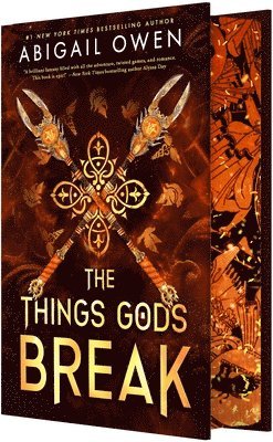 The Things Gods Break (hftad)