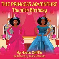 THE PRINCESS ADVENTURE The 16th Birthday (hftad)