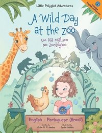 A Wild Day At The Zoo Um Dia Maluco No Zoologico Bilingual English And Portuguese Brazil Edition Victor Dias De Oliveira Santos Haftad Bokus