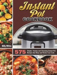 Instant Pot Cookbook (inbunden)