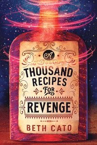 A Thousand Recipes for Revenge (häftad)
