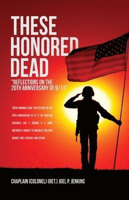These Honored Dead (inbunden)