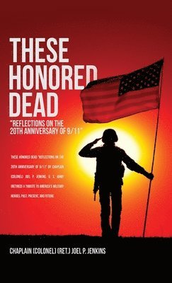 These Honored Dead (inbunden)