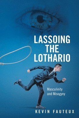 Lassoing the Lothario (hftad)