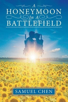 Honeymoon In A Battlefield (h�ftad)
