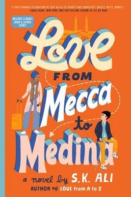 Love from Mecca to Medina (inbunden)