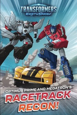 Optimus Prime and Megatron's Racetrack Recon! (häftad)