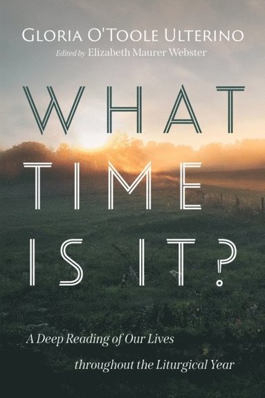 What Time Is It? (inbunden)