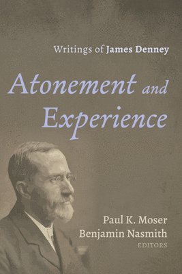 Atonement and Experience (inbunden)