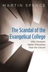 Scandal of the Evangelical College