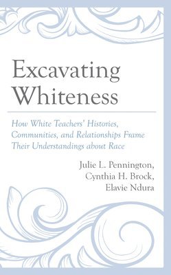 Excavating Whiteness (hftad)