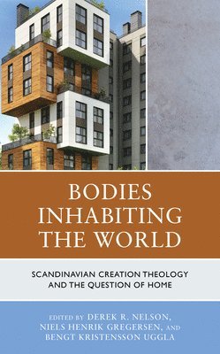 Bodies Inhabiting the World (h�ftad)