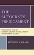 Autocrat's Predicament