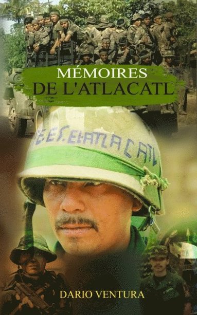 Memoires de l'Atlacatl (pocket)
