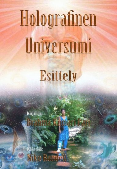 Holografinen Universumi: Esittely (e-bok)
