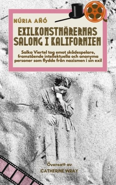 Exilkonstnÿrernas salong i Kalifornien (inbunden)