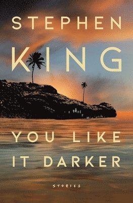 You Like It Darker (häftad)