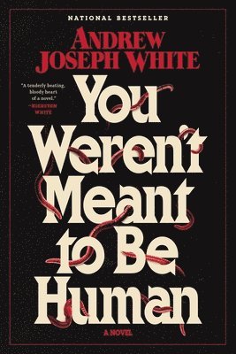 You Weren't Meant to Be Human (h�ftad)