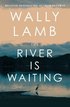 River Is Waiting (Oprah's Book Club)