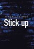 Stick Up