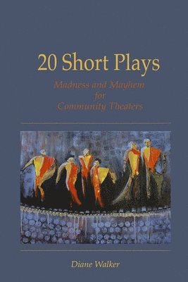 20 Short Plays: Madness and Mayhem for Community Theaters (hftad)