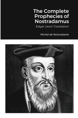Complete Prophecies of Nostradamus (häftad)
