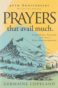 Prayers that Avail Much 40th Anniversary (hftad)