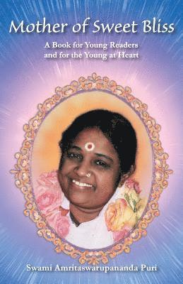 Mother Of Sweet Bliss (inbunden)