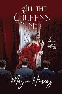 All The Queen's Men - Megan Hussey - Häftad (9781680467116) | Bokus