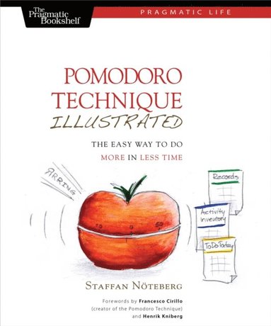 Pomodoro Technique Illustrated (e-bok)
