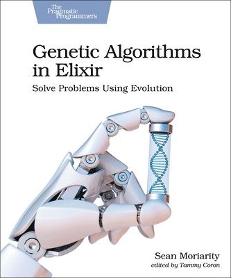Genetic Algorithms in Elixir (häftad)
